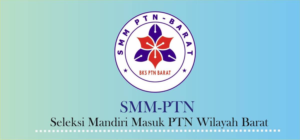 15 PTN Wilayah Barat Lakukan Seleksi SMMPTN