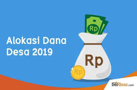 Pengalokasian DD dan ADD Tahun 2019 Meningkat